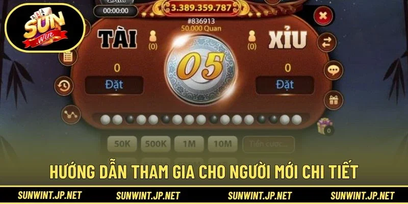 Hướng dẫn tham gia cho người mới chi tiết