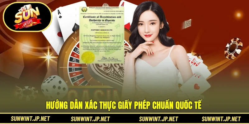 Hướng dẫn xác thực giấy phép chuẩn quốc tế