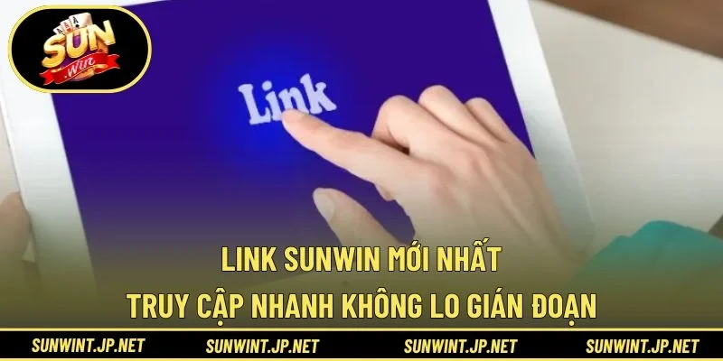 link SUNWIN mới nhất