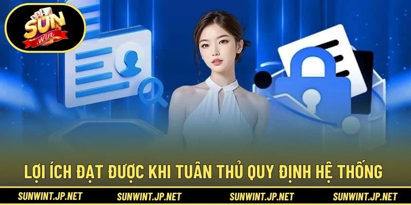 Lợi ích đạt được khi tuân thủ quy định hệ thống