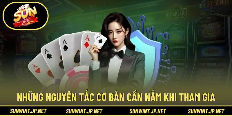 Những nguyên tắc cơ bản cần nắm khi tham gia hệ thống