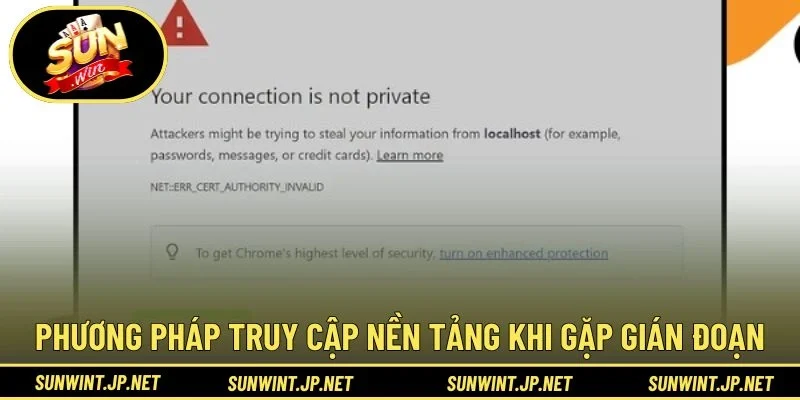 Phương pháp truy cập nền tảng khi gặp gián đoạn