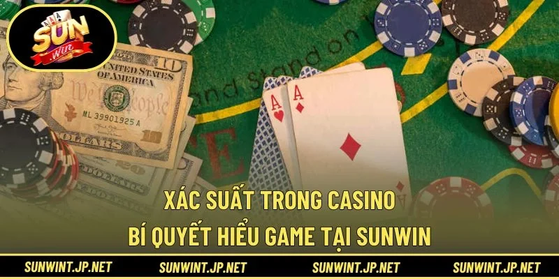 xác suất trong casino